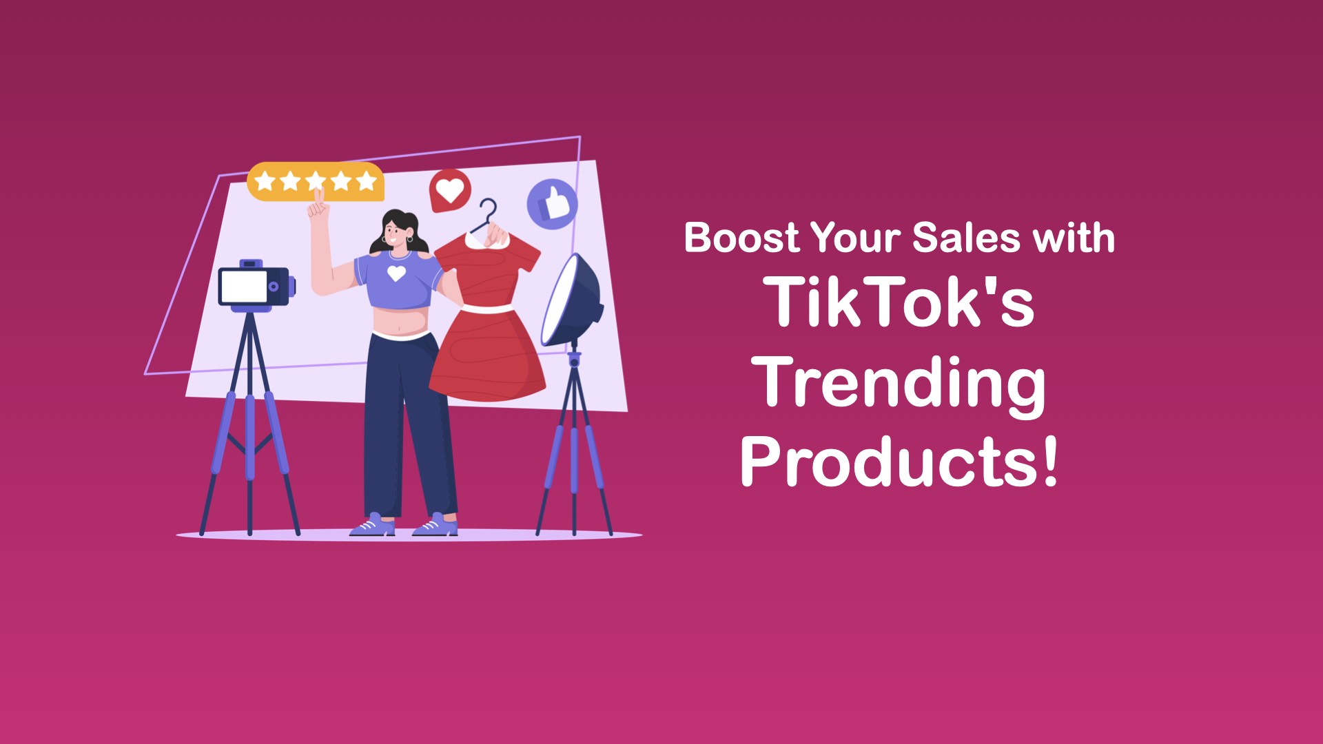 Boosting Sales on TikTok: Products Trending in Malaysia